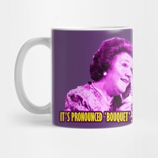 Hyacinth Bucket It's Pronounced Bouquet Keeping Up Mug